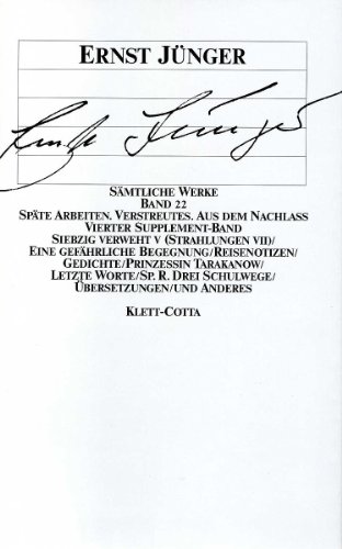 Sämtliche Werke, 18 Bde. u. 4 Supplement-Bde., Bd.22: Späte Arbeiten. Verstreutes. Aus dem Nachlaß von Klett-Cotta